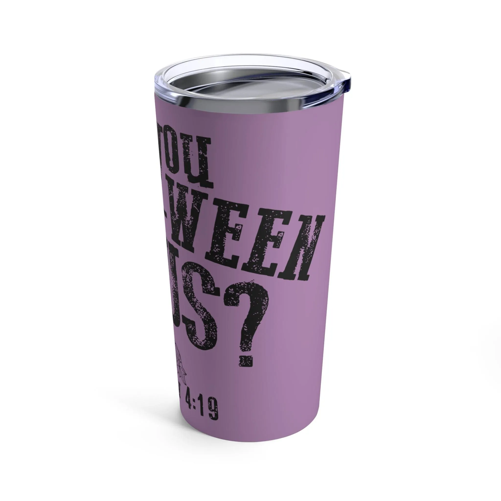 Are You Fall-O-Ween Jesus? Tumbler 20oz