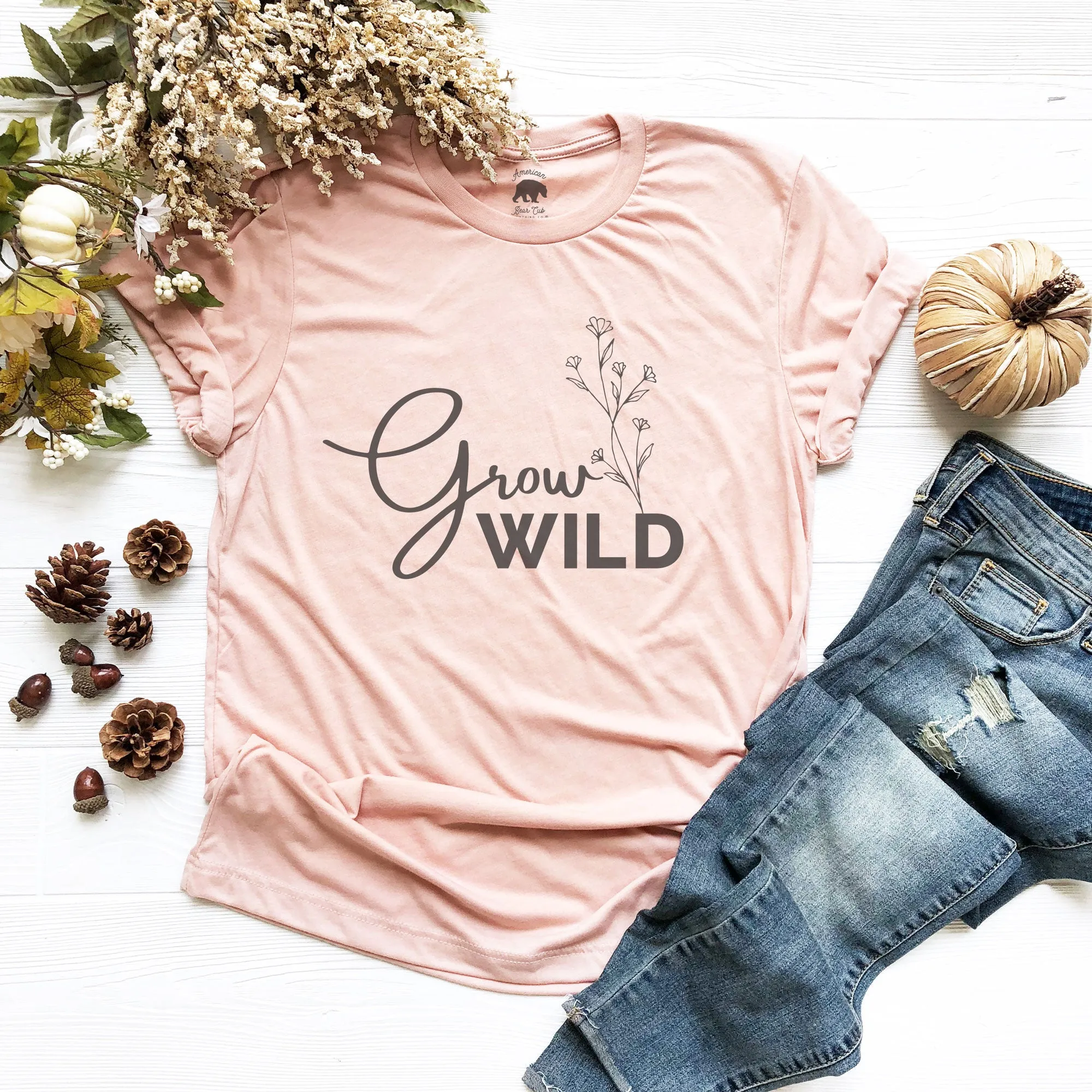 Grow Wild Adult Shirts