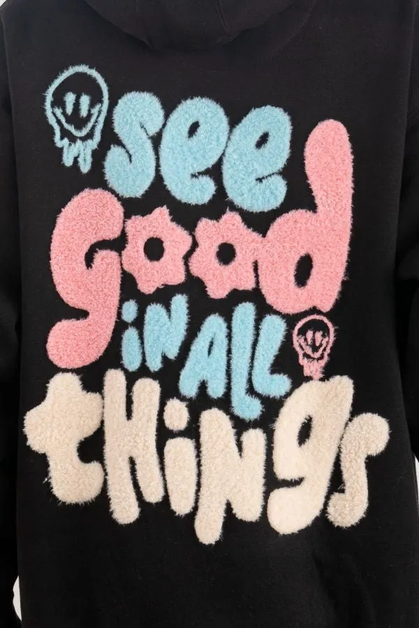 See Good In All Things Hoodie