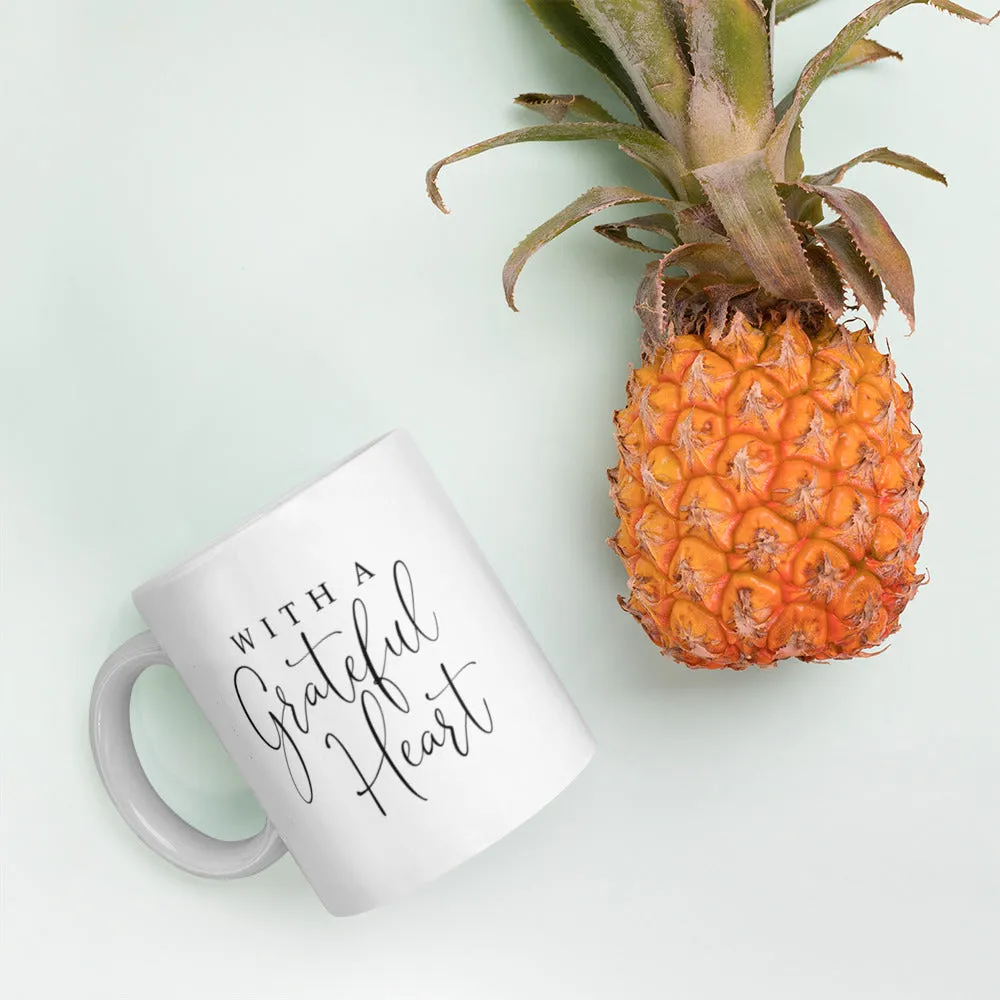 With A Grateful Heart White Mug